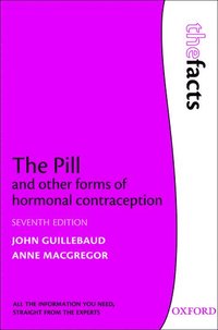 bokomslag The Pill and other forms of hormonal contraception