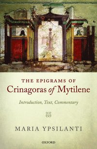 bokomslag The Epigrams of Crinagoras of Mytilene