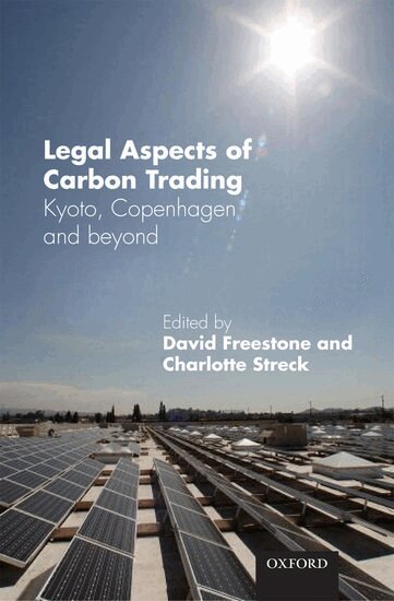 STRECK FREESTONE, David Freestone, Charlotte Streck - Legal Aspects of Carbon Trading, Inbunden