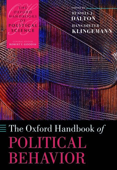 Russell J. Dalton, Hans-Dieter Klingemann - The Oxford Handbook of Political Behavior, Häftad