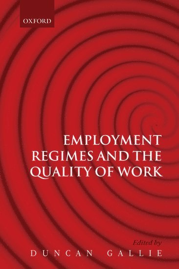 Employment Regimes and the Quality of Work