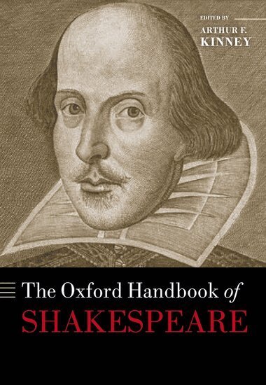 Arthur F. Kinney - The Oxford Handbook of Shakespeare, Inbunden