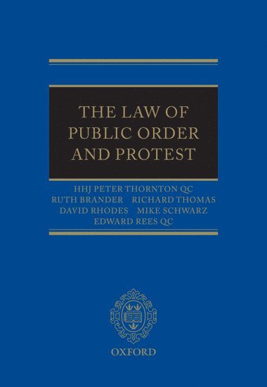 The Law of Public Order and Protest 1