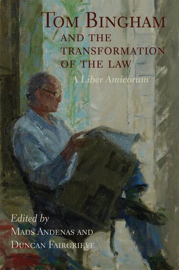 Mads Andenas, Duncan Fairgrieve - Tom Bingham and the Transformation of the Law, Inbunden
