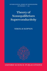 bokomslag Theory of Nonequilibrium Superconductivity