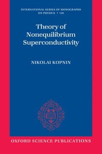 bokomslag Theory of Nonequilibrium Superconductivity