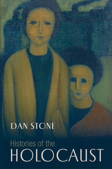 Dan Stone - Histories of the Holocaust, Häftad