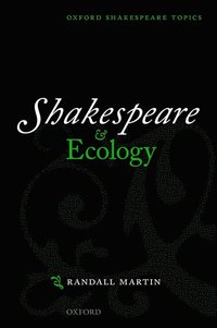 bokomslag Shakespeare and Ecology