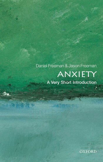 Daniel Freeman, Jason Freeman - Anxiety, Häftad