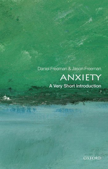 Anxiety: A Very Short Introduction 1