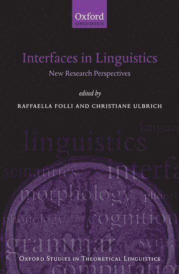 Interfaces in Linguistics 1