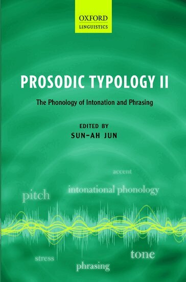 Sun-Ah Jun - Prosodic Typology II, Inbunden