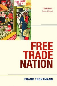 bokomslag Free Trade Nation