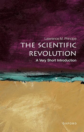 Lawrence M. Principe - The Scientific Revolution, Häftad