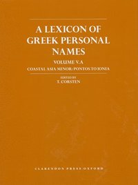 bokomslag A Lexicon of Greek Personal Names