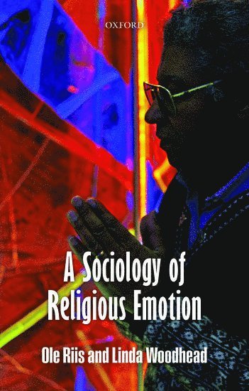 bokomslag A Sociology of Religious Emotion