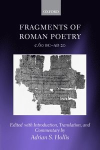 bokomslag Fragments of Roman Poetry c.60 BC-AD 20