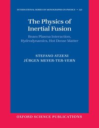 bokomslag The Physics of Inertial Fusion