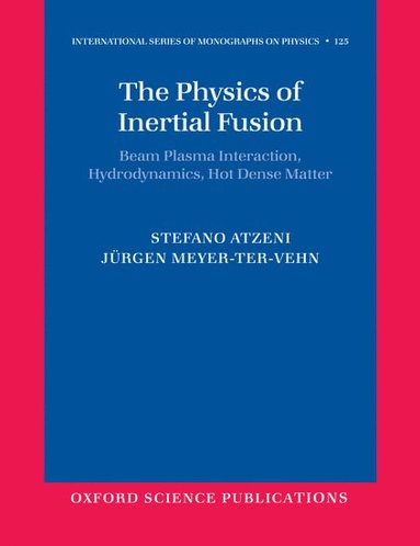 bokomslag The Physics of Inertial Fusion