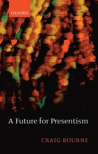 bokomslag A Future for Presentism