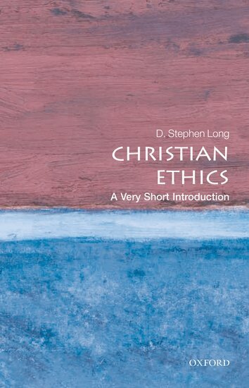 D. Stephen Long - Christian Ethics, Häftad
