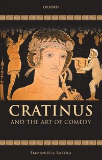 bokomslag Cratinus and the Art of Comedy