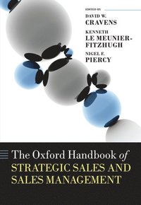 bokomslag The Oxford Handbook of Strategic Sales and Sales Management