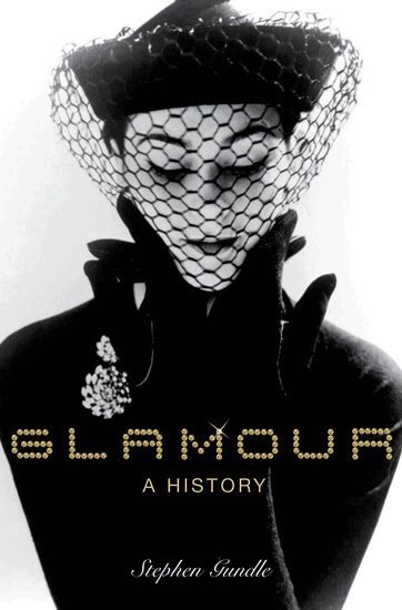 Stephen Gundle - Glamour, Häftad