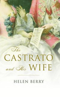 bokomslag The Castrato and His Wife