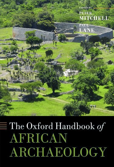 LANE MITCHELL, Peter Mitchell, Paul Lane - The Oxford Handbook of African Archaeology, Inbunden