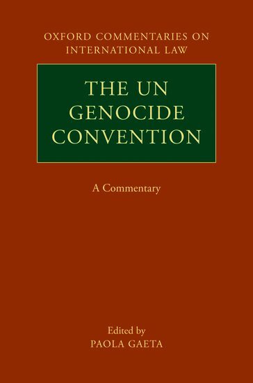 GAETA, Paola Gaeta - The UN Genocide Convention, Inbunden