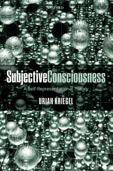 Uriah Kriegel - Subjective Consciousness, Inbunden