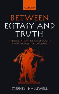 bokomslag Between Ecstasy and Truth