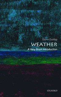 bokomslag Weather: A Very Short Introduction