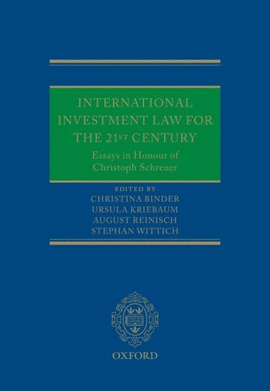 International Investment Law for the 21st Century 1