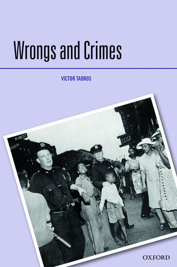 Victor Tadros - Wrongs and Crimes, Inbunden