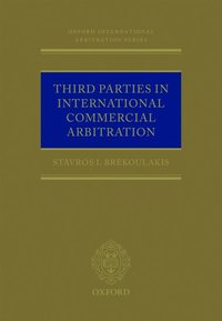 bokomslag Third Parties in International Commercial Arbitration