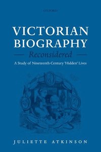 bokomslag Victorian Biography Reconsidered