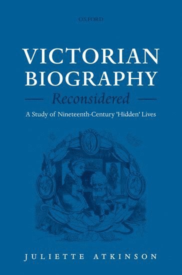 bokomslag Victorian Biography Reconsidered