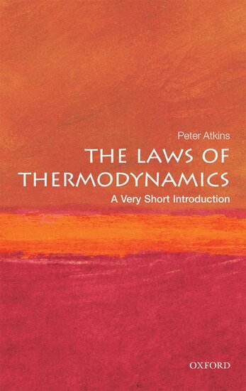 Peter Atkins - The Laws of Thermodynamics, Häftad