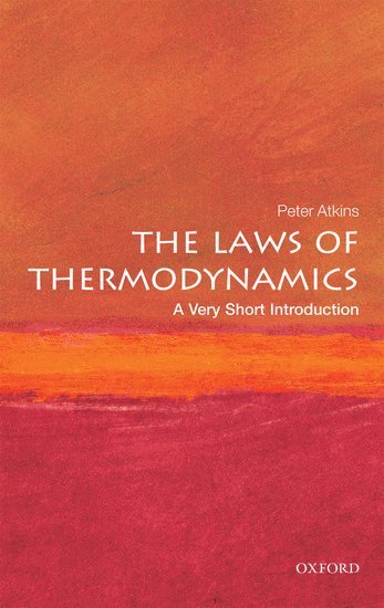 The Laws of Thermodynamics: A Very Short Introduction 1