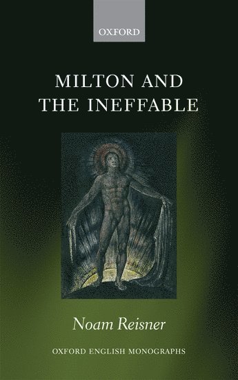 Milton and the Ineffable 1