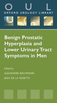 bokomslag Benign Prostatic Hyperplasia and Lower Urinary Tract Symptoms in Men