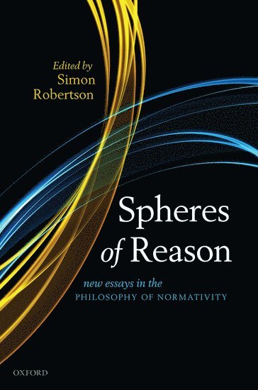 Simon Robertson, Simon Robertson, Simon (University of Southampton) Robertson - Spheres of Reason, Inbunden
