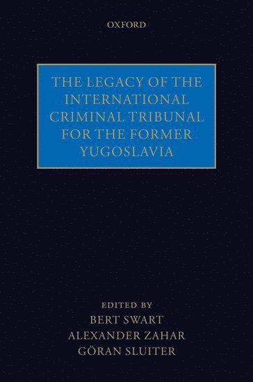 bokomslag The Legacy of the International Criminal Tribunal for the Former Yugoslavia