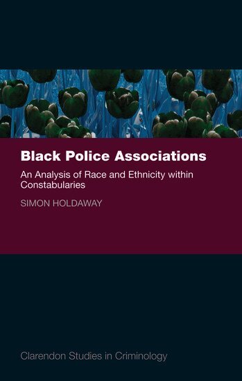 Simon Holdaway - Black Police Associations, Inbunden
