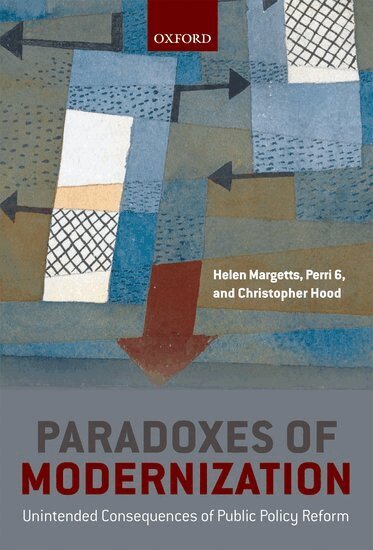 Helen Margetts, Perri 6, Christopher Hood - Paradoxes of Modernization, Inbunden