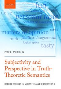 bokomslag Subjectivity and Perspective in Truth-Theoretic Semantics
