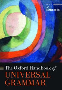bokomslag The Oxford Handbook of Universal Grammar