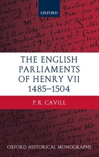 bokomslag The English Parliaments of Henry VII 1485-1504